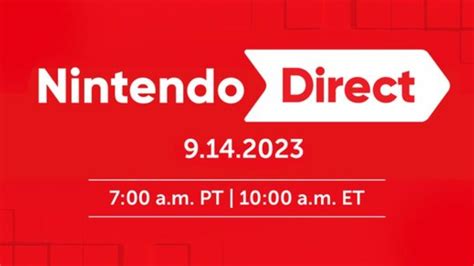 Sep 13, 2023 · Nintendo Direct start time. This particular Nintendo Direct will begin on September 14 at 7 AM PT / 10 AM ET, and will run for about 40 minutes. This makes it ones of the lengthier presentations ... 